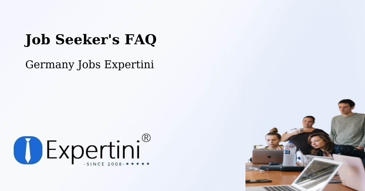 Job Seeker FAQ – Nordenham - Germany Jobs Expertini